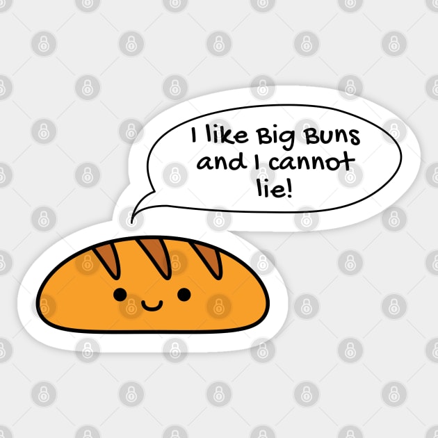 I like big buns Sticker by Live Together